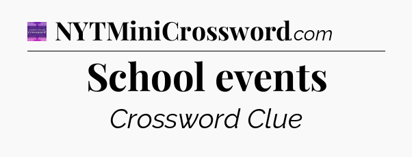 School events - Thomas Joseph Crossword