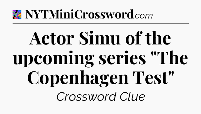 Actor Simu of the upcoming series 