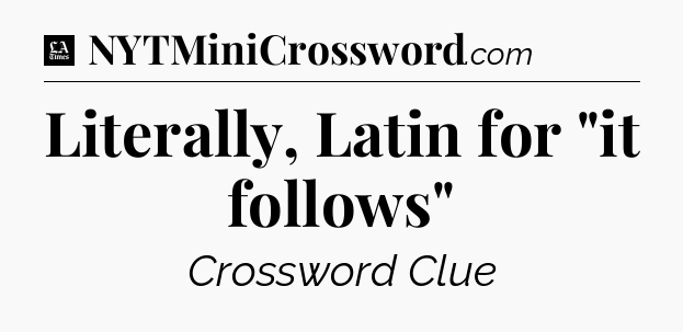 Literally, Latin for 