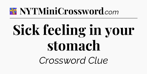 Sick feeling in your stomach Codycross