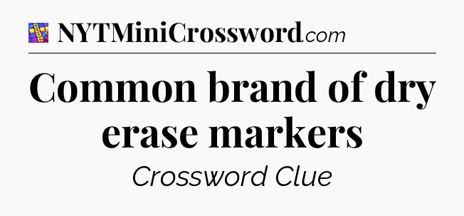 Common brand of dry erase markers Codycross