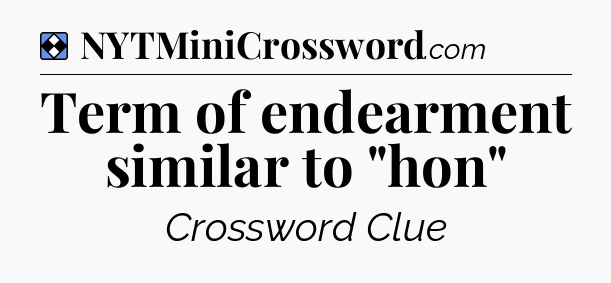 Solution: Term of endearment similar to 