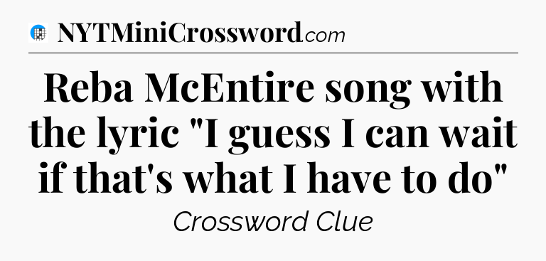 Reba McEntire song with the lyric 