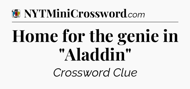 Home for the genie in 