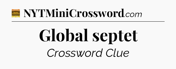 Global septet - Eugene Sheffer Crossword