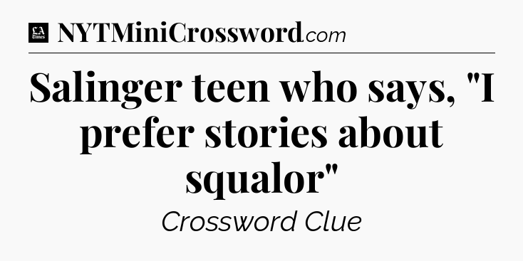 Salinger teen who says, 