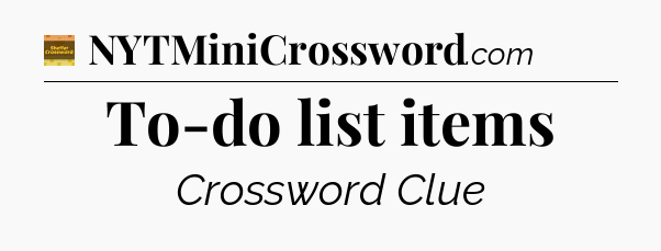 To-do list items - Eugene Sheffer Crossword
