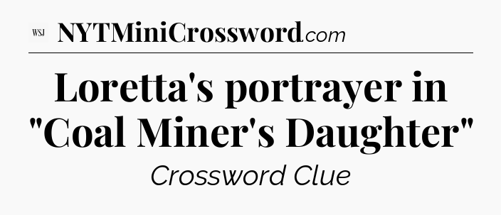 Loretta's portrayer in 