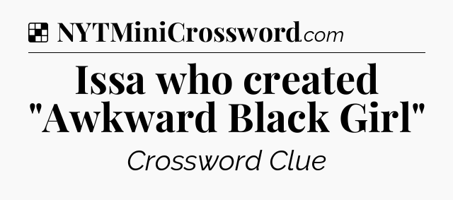 Solution: Issa who created 