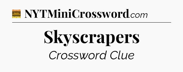 Skyscrapers - Eugene Sheffer Crossword