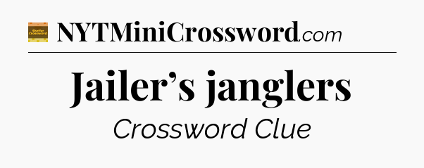 Jailer’s janglers - Eugene Sheffer Crossword