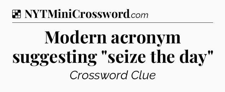 Solution: Modern acronym suggesting 