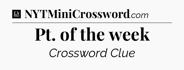 Pt. of the week - LA Times Crossword