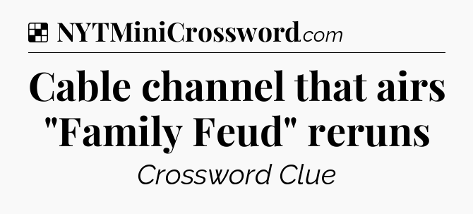 Solution: Cable channel that airs 