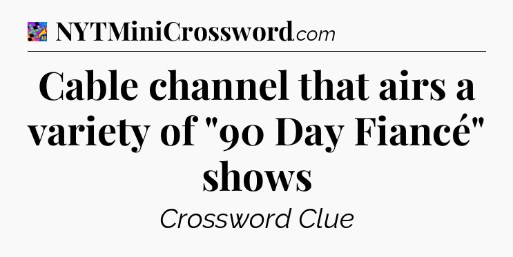 Cable channel that airs a variety of 