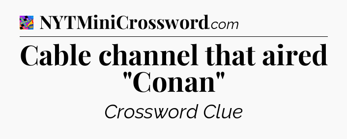 Cable channel that aired 