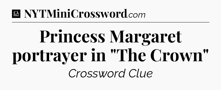 Princess Margaret portrayer in 