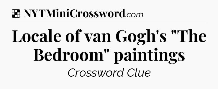Solution: Locale of van Gogh's 