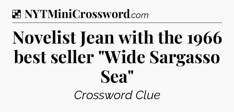 Solution: Novelist Jean with the 1966 best seller 