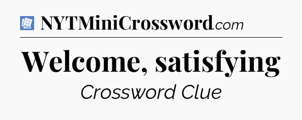 Welcome, satisfying Puzzle Page Crossword Clue