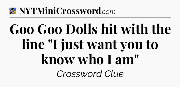 Goo Goo Dolls hit with the line 