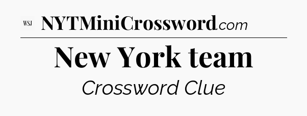 New York team - WSJ Crossword