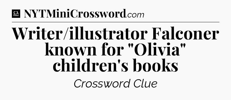 Writer/illustrator Falconer known for 