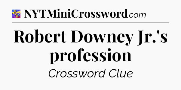 Robert Downey Jr.'s profession Codycross
