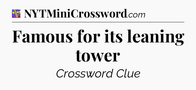Famous for its leaning tower Codycross