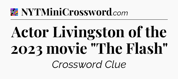Actor Livingston of the 2023 movie 