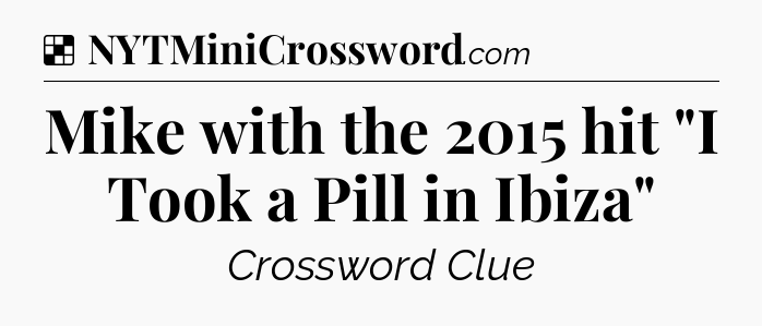 Solution: Mike with the 2015 hit 