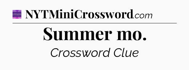 Summer mo - Thomas Joseph Crossword