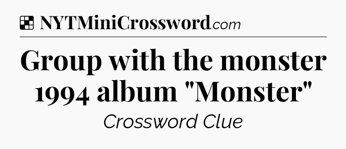 Solution: Group with the monster 1994 album 