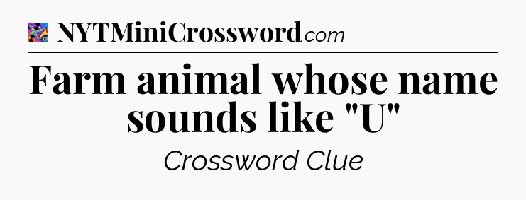 Farm animal whose name sounds like 