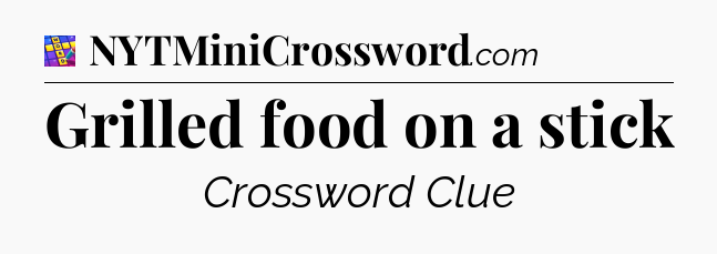 Grilled food on a stick Codycross