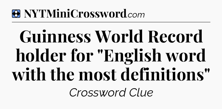 Solution: Guinness World Record holder for 
