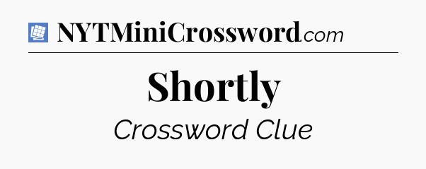 Shortly Puzzle Page Crossword Clue