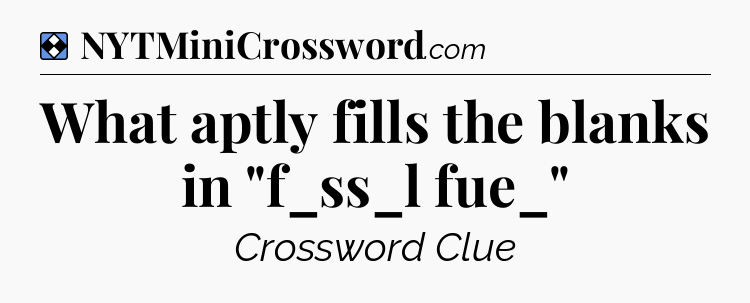 Solution: What aptly fills the blanks in 