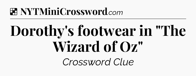 Solution: Dorothy's footwear in 