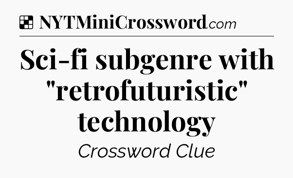 Solution: Sci-fi subgenre with 