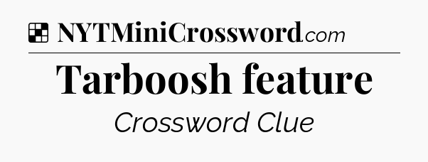 Solution: Tarboosh feature - NYT Crossword