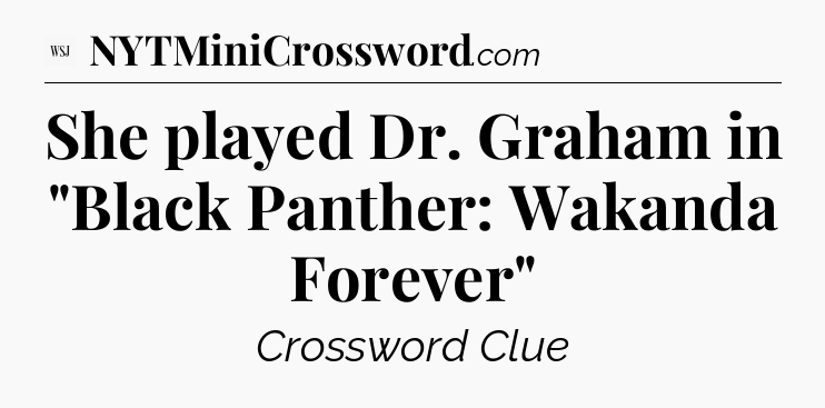 She played Dr. Graham in 