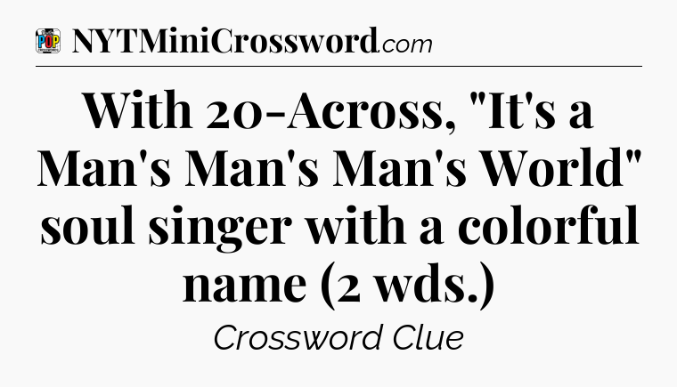 With 20-Across, 