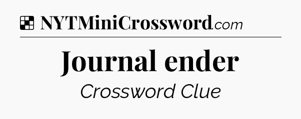 Solution: Journal ender - NYT Crossword