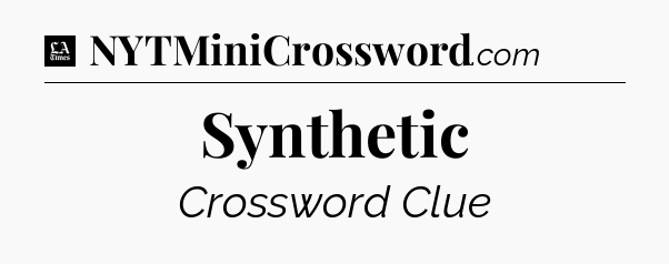 Synthetic - LA Times Crossword