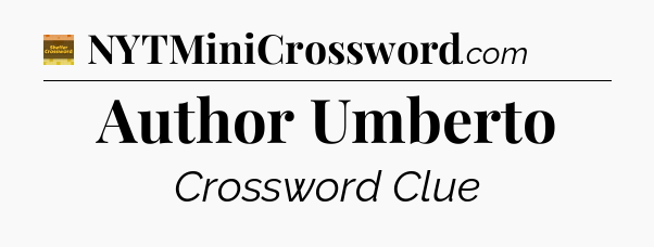 Author Umberto - Eugene Sheffer Crossword
