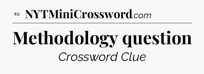 Methodology question - WSJ Crossword