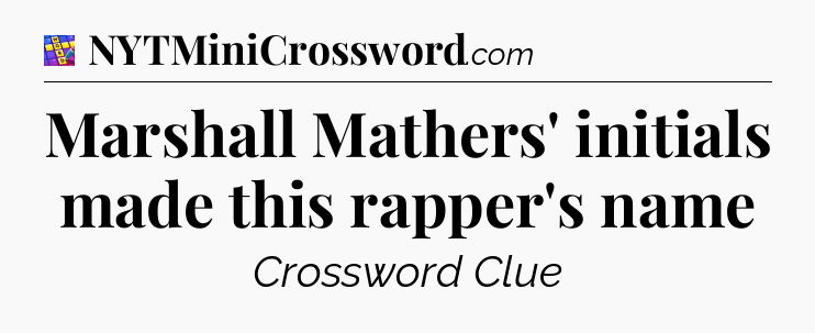 Marshall Mathers' initials made this rapper's name Codycross