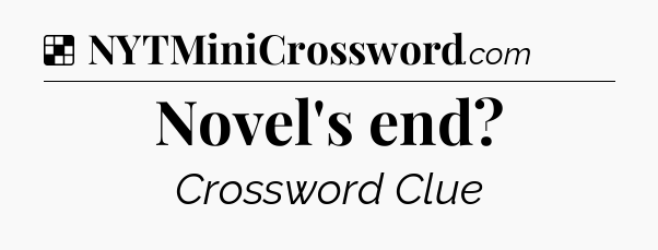 Solution: Novel's end - NYT Crossword