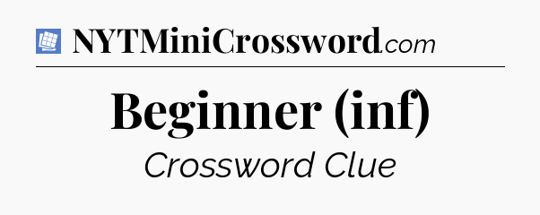 Beginner (inf) Puzzle Page Crossword Clue